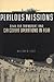 Perilous Missions: Civil Ai...