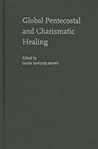 Global Pentecostal and Charismatic Healing