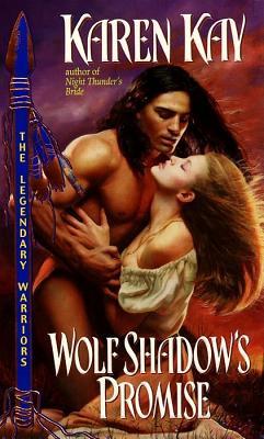 Wolf Shadow's Promise (Legendary Warriors #1)
