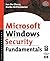 Microsoft Windows Security Fundamentals: For Windows 2003 SP1 and R2