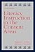 Literacy Instruction in the Content Areas (Literacy Teaching Series)