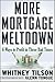 More Mortgage Meltdown by Whitney Tilson