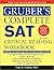 Gruber's Complete SAT Critical Reading Workbook by Gary R. Gruber