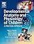 Developmental Anatomy and Physiology of Children: A Practical Approach