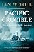 Pacific Crucible: War at Se...