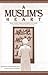 A Muslim's Heart by Edward J. Hoskins