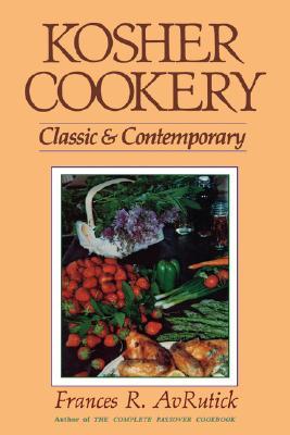 Kosher Cookery: Classic and Contemporary (Hardcover)
