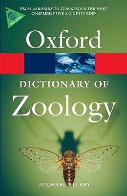 A Dictionary of Zoology (Oxford Quick Reference)