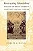 Contracting Colonialism: Translation and Christian Conversion in Tagalog Society Under Early Spanish Rule