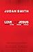 Love Like Jesus by Judah Smith