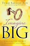 Imagine Big: Unlo...