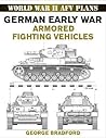 German Early War Armored Fighting Vehicles