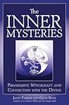 The Inner Mysteries by Janet Farrar