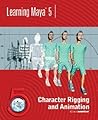 Learning Maya 5: Character Rigging and Animation