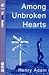 Among Unbroken Hearts