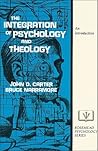 Integration of Psychology and Theology, The Integration of Psychology and Theology, The