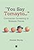 You Say Tomayto by Alastair Mundy You Say Tomayto by Alastair Mundy