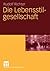 Die Lebensstilgesellschaft by Rudolf Richter
