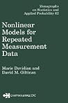 Nonlinear Models for Repeated Measurement Data (Chapman & Hall/CRC Monographs on Statistics and Applied Probability)