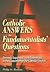 Catholic Answers to Fundamentalists' Questions: Revised, Expanded, and Referenced to the Catechism of the Catholic Church