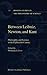 Between Leibniz, Newton, and Kant: Philosophy and Science in the Eighteenth Century (Boston Studies in the Philosophy and History of Science, 220)