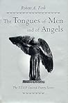 The Tongues of Men and of Angels (Ttup Invited Poetry Series)