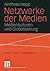 Netzwerke der Medien: Medie...