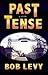 Past Tense: A Novel
