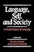 Language, Self and Society: A Social History of Language