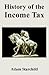 History of the Income Tax