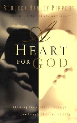 A Heart for God: Learning From David Through the Tough Choices of Life (Paperback)