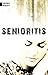 Senioritis
