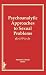 Psychoanalytic Approaches to Sexual Problems (Current Issues in Psychoanalytic Practice)