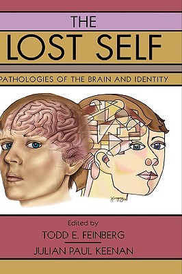 The Lost Self: Pathologies of the Brain and Identity (Hardcover)