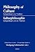 Philosophy of Culture/Kulturphilosophie: Schopenhauer and Tradition/Schopenhauer Und Die Tradition (Schopenhauer Studies - Schopenhauer - Studien 6) (English and German Edition)
