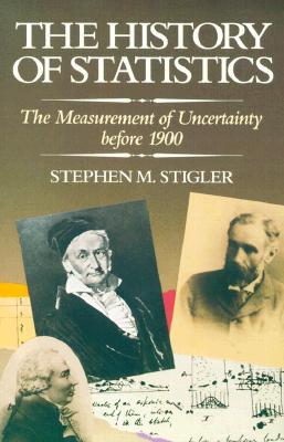 The History of Statistics: The Measurement of Uncertainty before 1900 (Paperback)