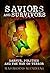 Saviors and Survivors: Darfur, Politics and the War on Terror