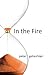 In the Fire