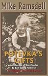 Potevka's Gifts