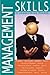 Management Skills: A Jossey-Bass Reader (The Jossey-Bass Business and Management Reader Series)