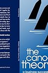 The Canoe Theory: A Business Success Strategy for Leaders and Associates The Canoe Theory: A Business Success Strategy for Leaders and Associates