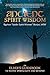Ancient Spirit Wisdom: An Elder's Guidebook to Native Spirituality and Beyond