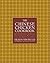 The Chinese Chicken Cookbook: 100 Easy-to-Prepare, Authentic Recipes for the American Table