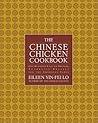 The Chinese Chicken Cookbook by Eileen Yin-Fei Lo