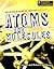 Atoms and Molecules (Building Blocks of Matter)