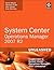 System Center Operations Manager 2007 R2 Unleashed by Kerrie Meyler
