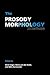 The Prosody-Morphology Interface