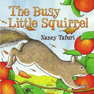 The Busy Little Squirrel (Hardcover)