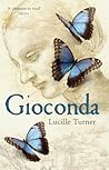 Gioconda: A Novel of Leonardo da Vinci Gioconda: A Novel of Leonardo da Vinci