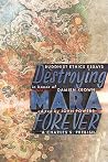 Destroying Mara Forever: Buddhist Ethics Essays in Honor of Damien Keown Destroying Mara Forever: Buddhist Ethics Essays in Honor of Damien Keown